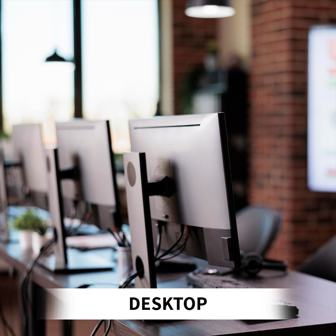 Desktop